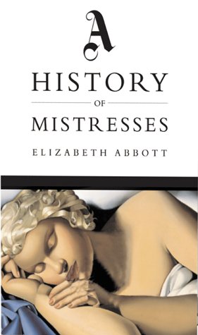 History of Mistresses   2003 9780002000468 Front Cover