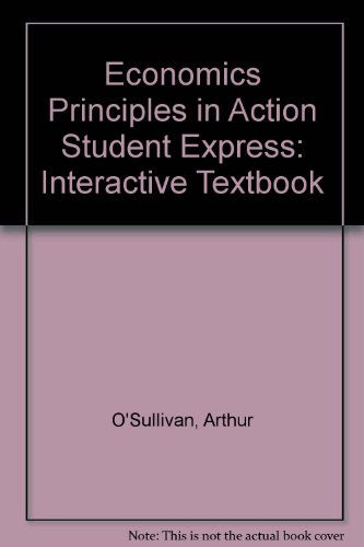 Economics With Textbook Purchase, Add Student Express with Interactive Textbook  2005 9780131669468 Front Cover