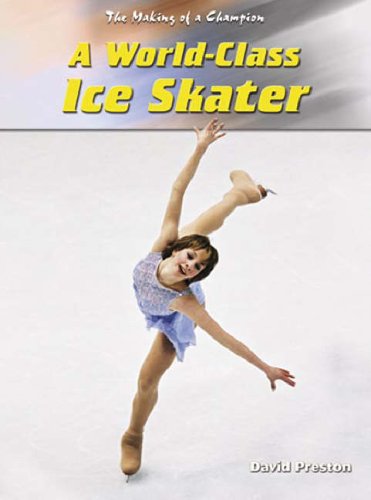 World-class Ice Skater:  2005 9780431189468 Front Cover