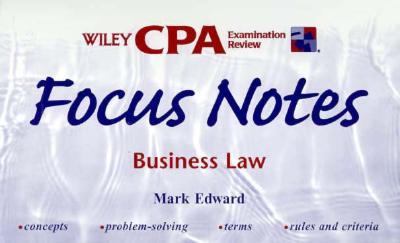 Wiley CPA Examination Review Focus Notes Business Law  1997 9780471198468 Front Cover