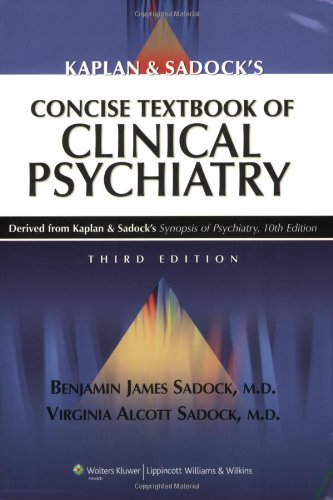 Concise Textbook of Clinical Psychiatry  3rd 2008 (Revised) 9780781787468 Front Cover