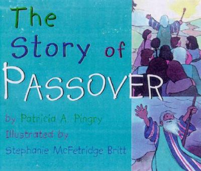 Story of Passover   2001 9780824941468 Front Cover