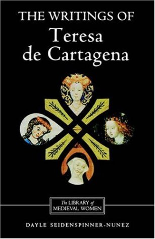 Writings of Teresa de Cartagena   1998 9780859914468 Front Cover