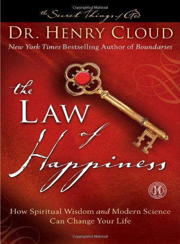 Law of Happiness How Spiritual Wisdom and Modern Science Can Change Your Life N/A 9781439182468 Front Cover