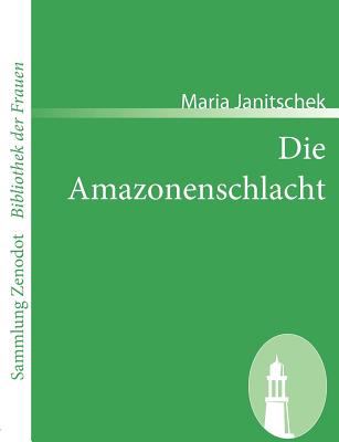 Die Amazonenschlacht   2008 9783866403468 Front Cover