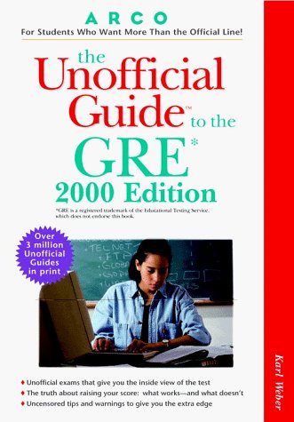 Unofficial Guide to the GRE 2000th 1999 9780028632469 Front Cover