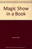 Magic Show in a Book N/A 9780030497469 Front Cover