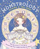 Momstrology The AstroTwins' Guide to Parenting Your Little One by the Stars N/A 9780062250469 Front Cover