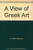 View of Greek Art N/A 9780064300469 Front Cover
