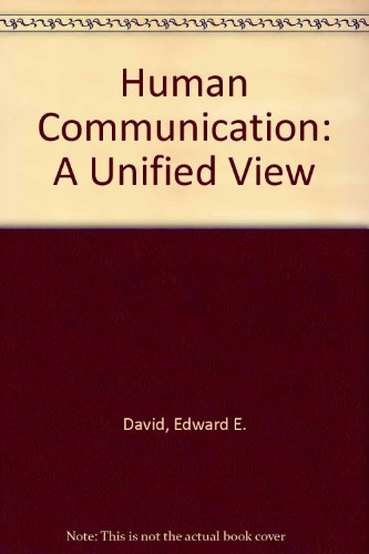 Human Communication A Unified View  1972 9780070154469 Front Cover