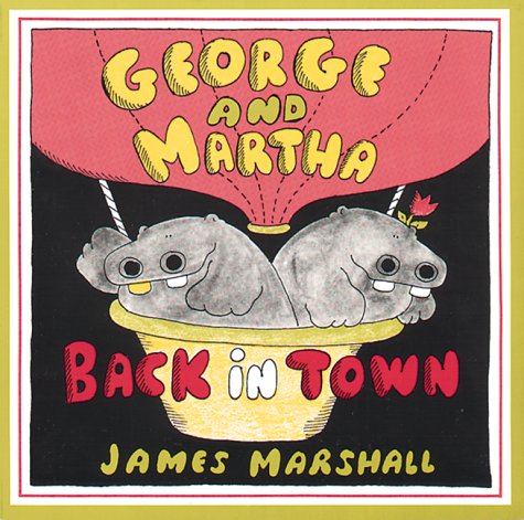 George and Martha Back in Town   1988 9780395479469 Front Cover