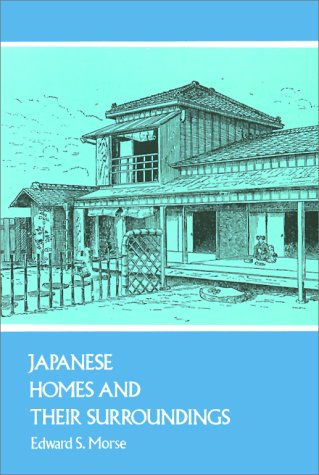 Japanese Homes and Their Surroundings  Reprint  9780486207469 Front Cover