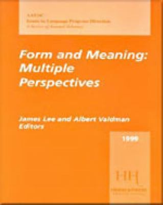 Form and Meaning Multiple Perspectives (1999 AAUSC Volume)  1999 9780838408469 Front Cover