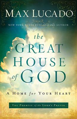 Great House of God   2013 9780849947469 Front Cover
