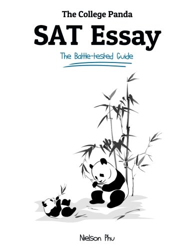 College Panda's SAT Essay The Battle-Tested Guide for the New SAT 2016 Essay N/A 9780989496469 Front Cover