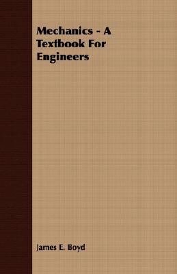 Mechanics - a Textbook for Engineers  N/A 9781406725469 Front Cover