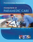 Paramedic Professional Foundations of Paramedic Care  2010 (Student Manual, Study Guide, etc.) 9781428323469 Front Cover
