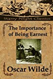 Importance of Being Earnest A Trivial Comedy for Serious People N/A 9781484156469 Front Cover