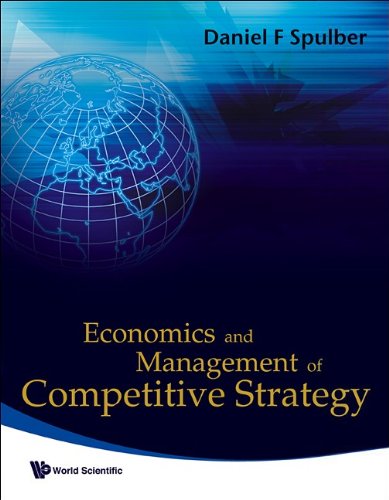 Economics and Management of Competitive Strategy   2009 9789812838469 Front Cover