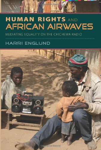 Human Rights and African Airwaves Mediating Equality on the Chichewa Radio  2011 9780253223470 Front Cover