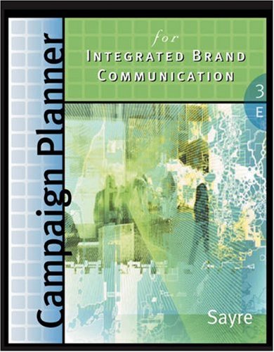 Campaign Planner for Integrated Brand Communications  3rd 2005 (Revised) 9780324321470 Front Cover
