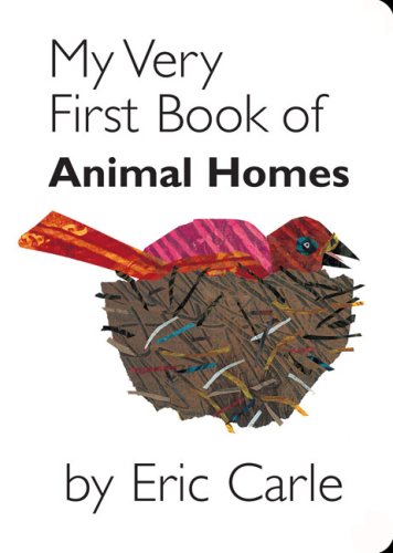 My Very First Book of Animal Homes  N/A 9780399246470 Front Cover