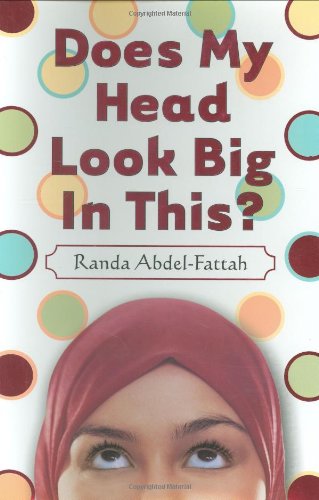 Does My Head Look Big in This?   2007 9780439919470 Front Cover