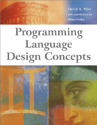 Programming Language Design Concepts   2004 9780470020470 Front Cover