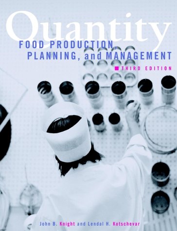 Quantity Food Production, Planning, and Management 3rd 2000 (Revised) 9780471333470 Front Cover