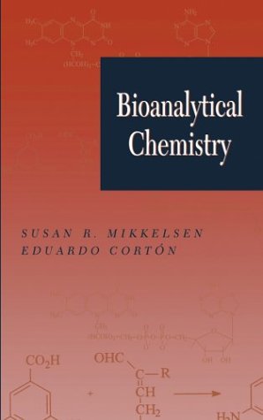 Bioanalytical Chemistry   2004 9780471544470 Front Cover