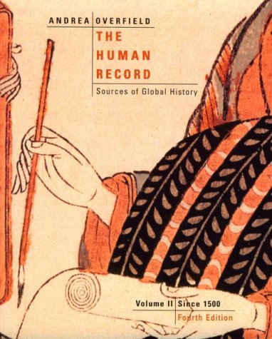 Human Record Sources of Global History - Since 1500 4th 2001 9780618042470 Front Cover