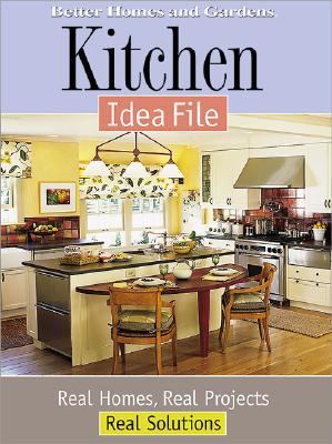 Kitchen Idea File Real Homes, Real Projects, Real Solutions  2003 9780696217470 Front Cover