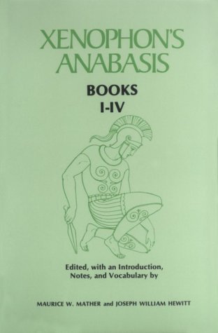 Xenophon's Anabasis Books I - IV N/A 9780806113470 Front Cover