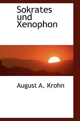 Sokrates Und Xenophon:   2009 9781103703470 Front Cover