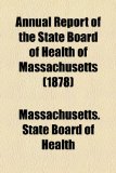 Annual Report of the State Board of Health of Massachusetts N/A 9781155072470 Front Cover