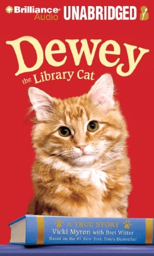 Dewey the Library Cat: A True Story  2010 9781441885470 Front Cover