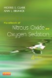 Handbook of Nitrous Oxide and Oxygen Sedation  4th 2015 9781455745470 Front Cover