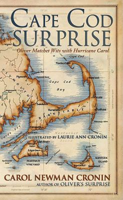 Cape Cod Surprise Oliver Matches Wits with Hurricane Carol N/A 9781934848470 Front Cover