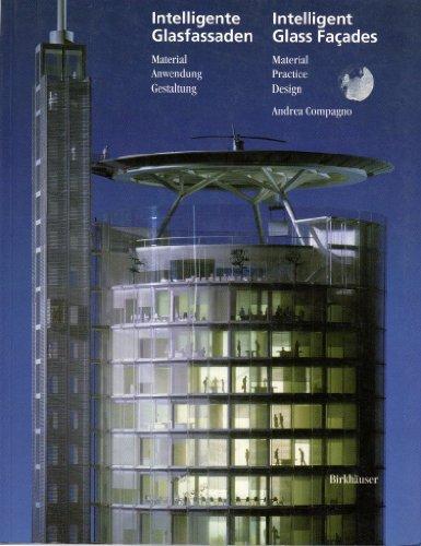 Intelligent Glass Facades Material, Practice and Design  1996 9783764355470 Front Cover