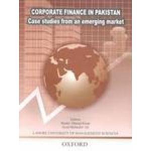 Corporate Finance in Pakistan Case Studies from the Emerging Market  1999 9780195791471 Front Cover