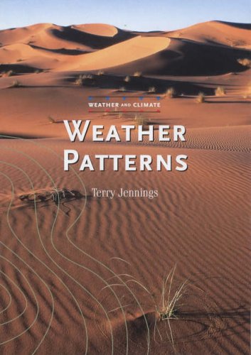 Weather Patterns (Weather and Climate) N/A 9780237527471 Front Cover