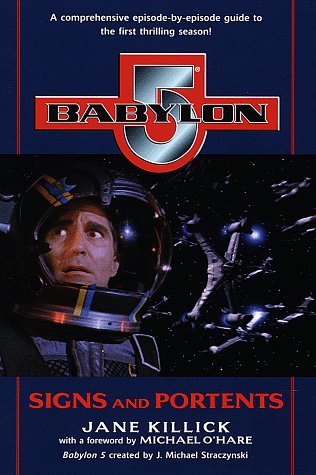 Babylon 5: Signs and Portents  N/A 9780345424471 Front Cover