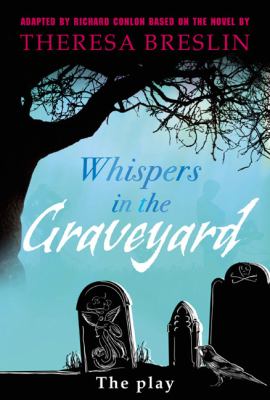 Whispers in the Graveyard Heinemann Plays   2009 9780435233471 Front Cover