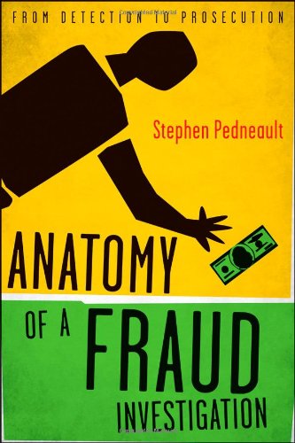 Anatomy of a Fraud Investigation From Detection to Prosecution  2010 9780470560471 Front Cover