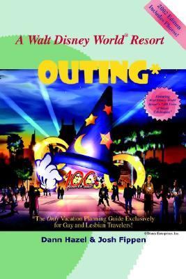 Walt Disney World Resort Outing The Only Vacation Planning Guide Exclusively for Gay and Lebian Travel N/A 9780595214471 Front Cover
