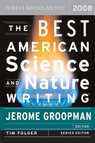 Best American Science and Nature Writing 2008   2008 9780618834471 Front Cover