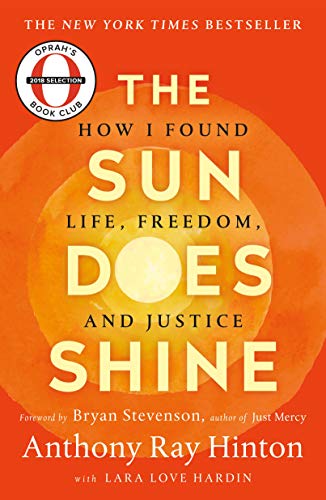 Sun Does Shine How I Found Life, Freedom, and Justice N/A 9781250309471 Front Cover
