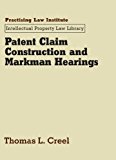 Patent Claim Construction and Markman Hearings  N/A 9781402418471 Front Cover