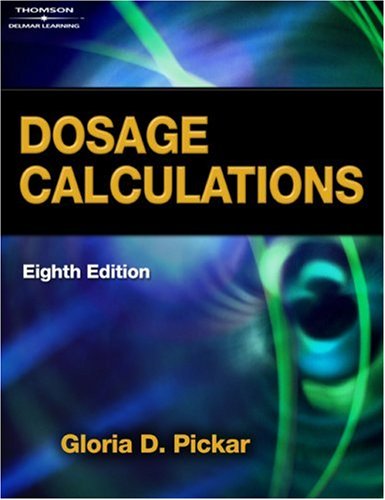 Dosage Calculations  8th 2008 (Revised) 9781418080471 Front Cover