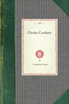 Choice Cookery  N/A 9781429011471 Front Cover